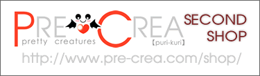 PRE-CREA SECOND SHOP*��낸��
